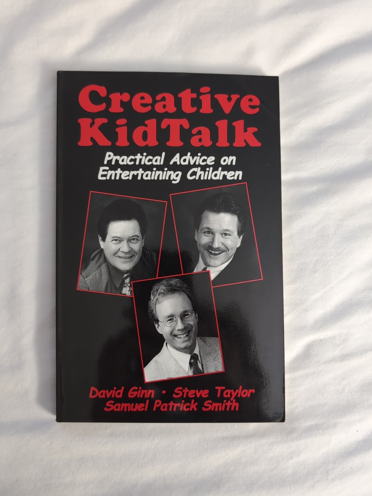 Creative KidTalk Advice On Entertaining Children Book Ginn Taylor Smith
