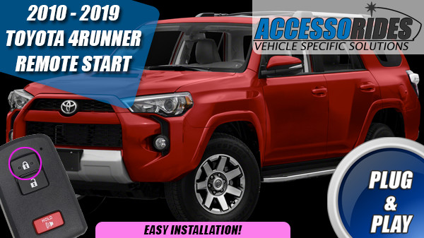 Fits: 2010 - 2019 TOYOTA 4RUNNER PUSH REMOTE START PLUG & PLAY STARTER
