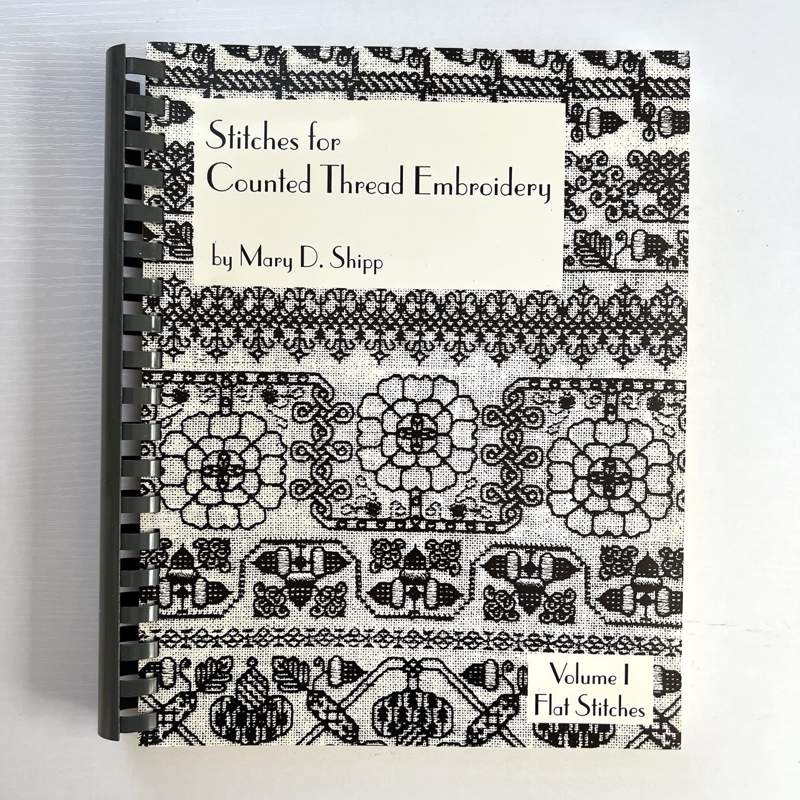 Stitches for Counted Thread Embroidery Volume 1 1995 Flat Stitches Mary D Shipp
