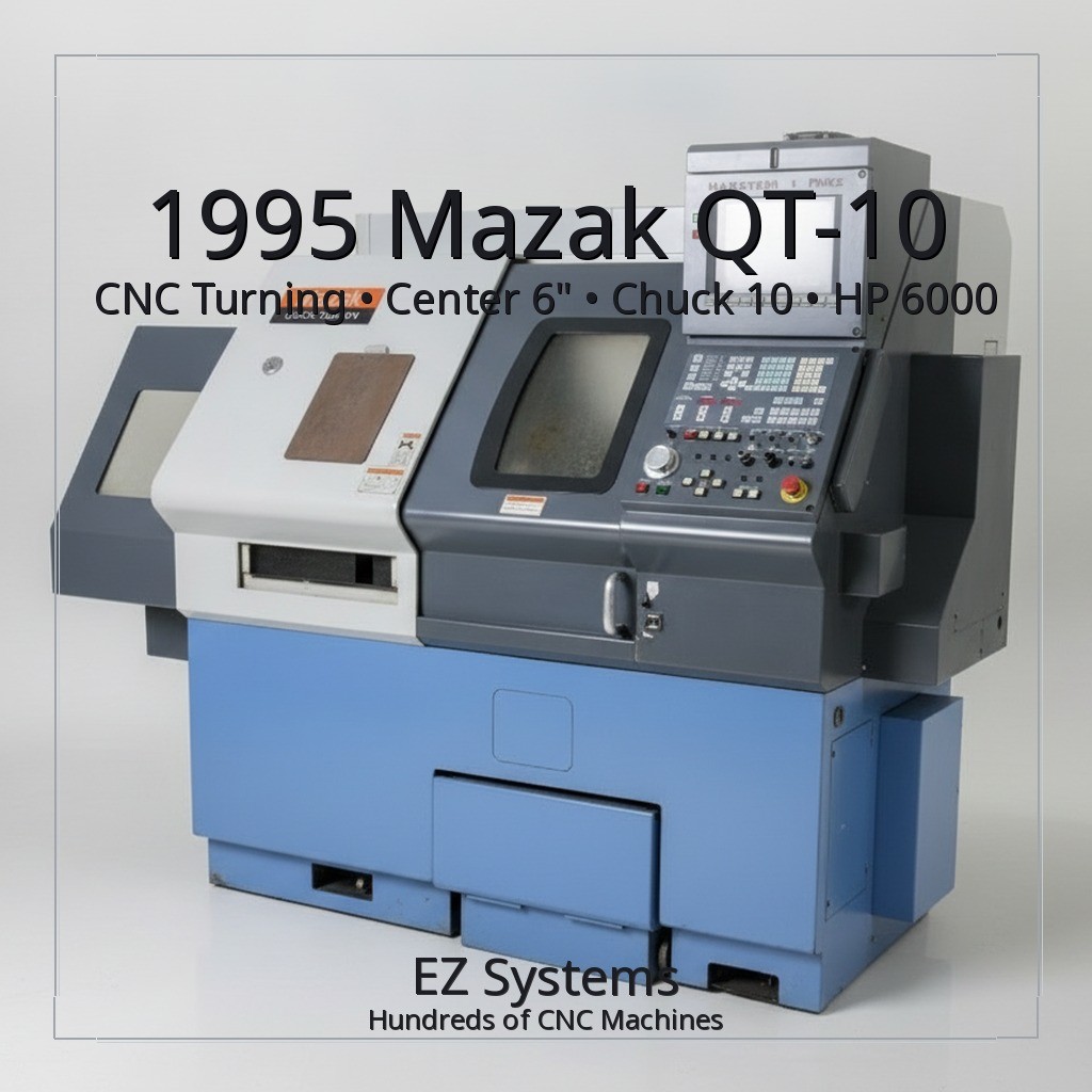 1995 Mazak QT-10 CNC Turning Center, 6" Chuck, 10 HP, 6000 RPM