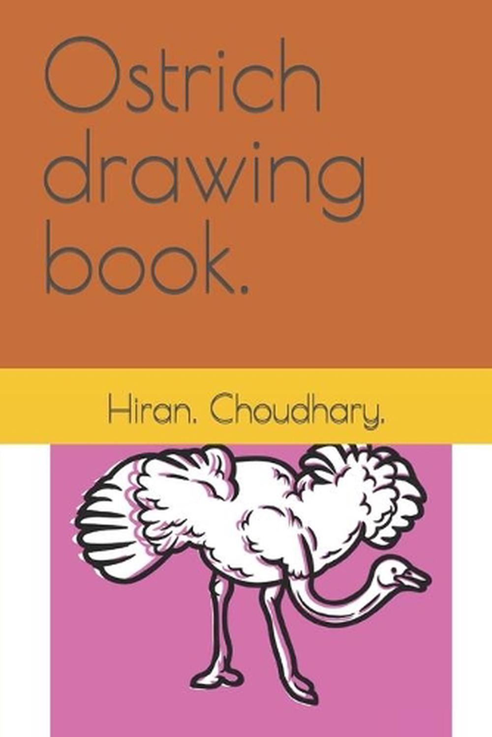 Ostrich drawing book.