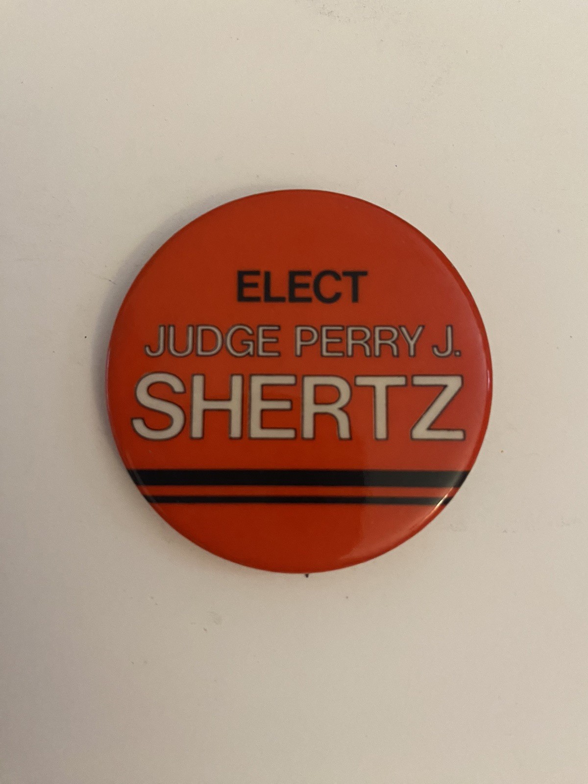 Elect Judge Perry Shertz Pin Back Button P43