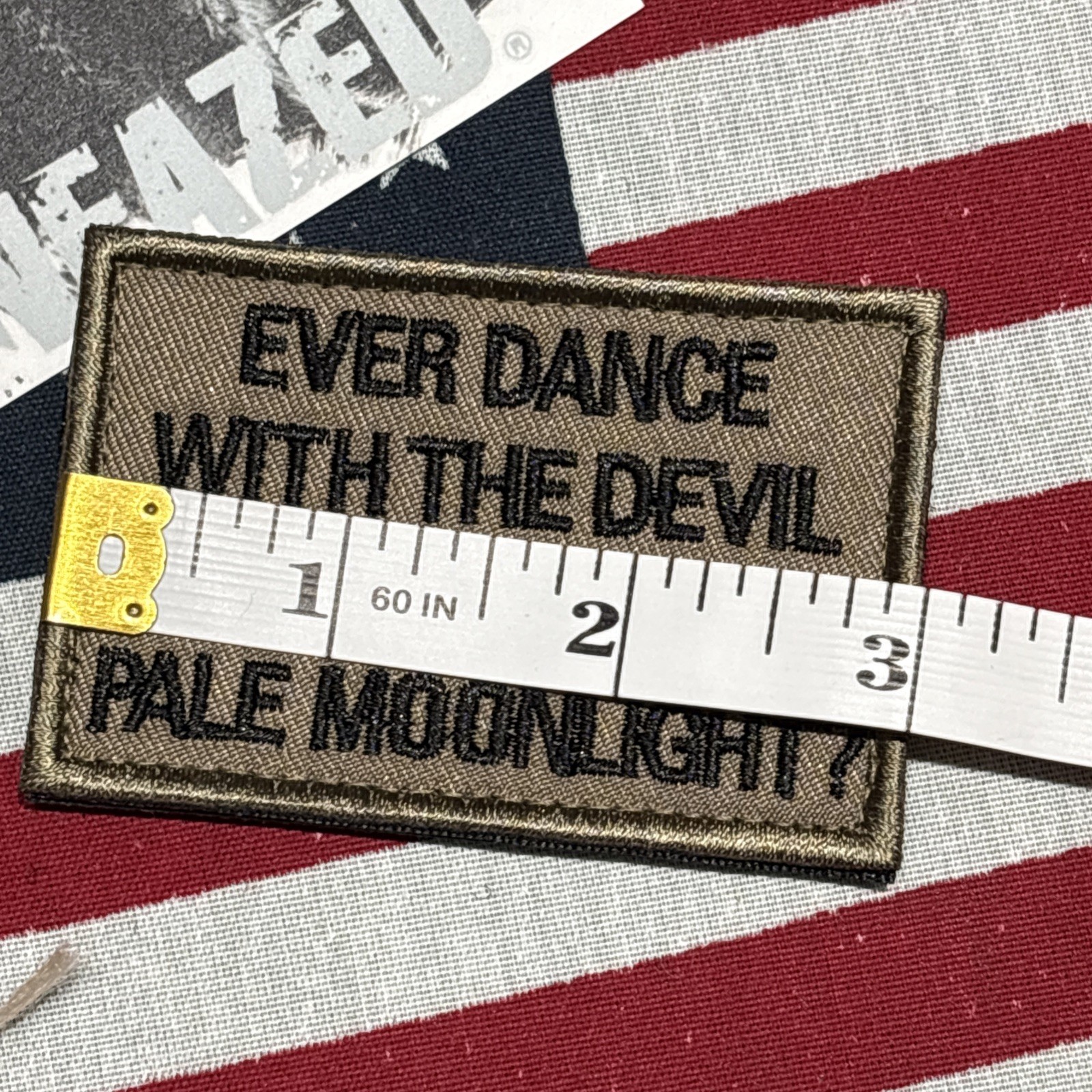 I Ever Dance With The Devil… Patch 3x2.5” Hook & loop High Quality Embroidery
