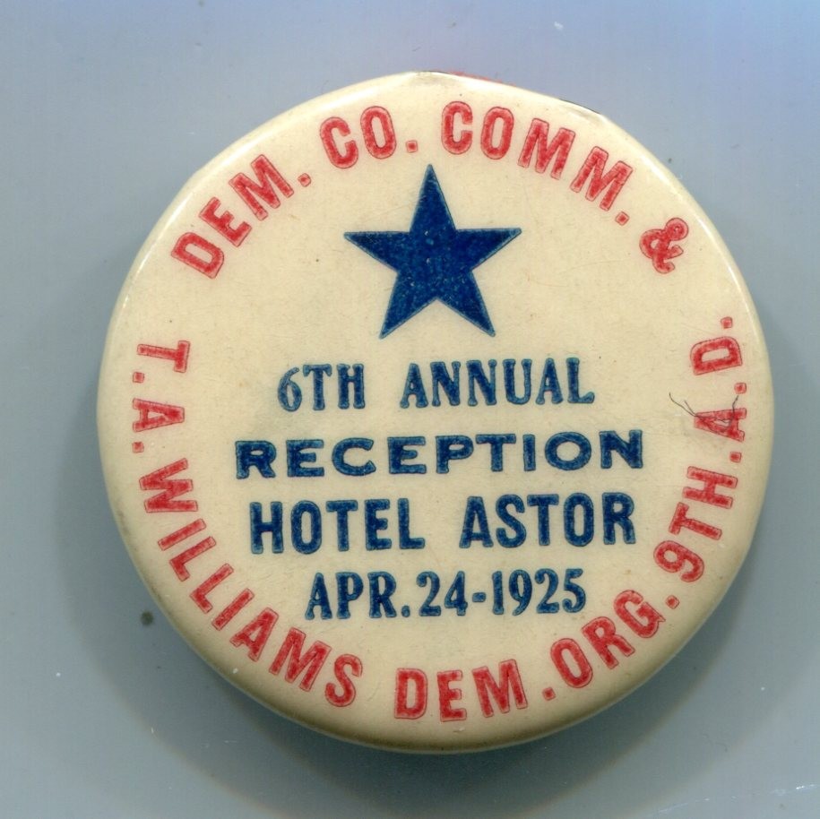 1925 Democratic Co. Comm. T.A. Williams, 9th Assembly District Hotel Astor NY