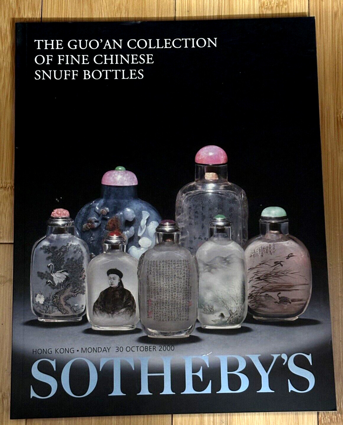 Sotheby's Guo'an Collection Fine Chinese Snuff Bottles Hong Kong 2000