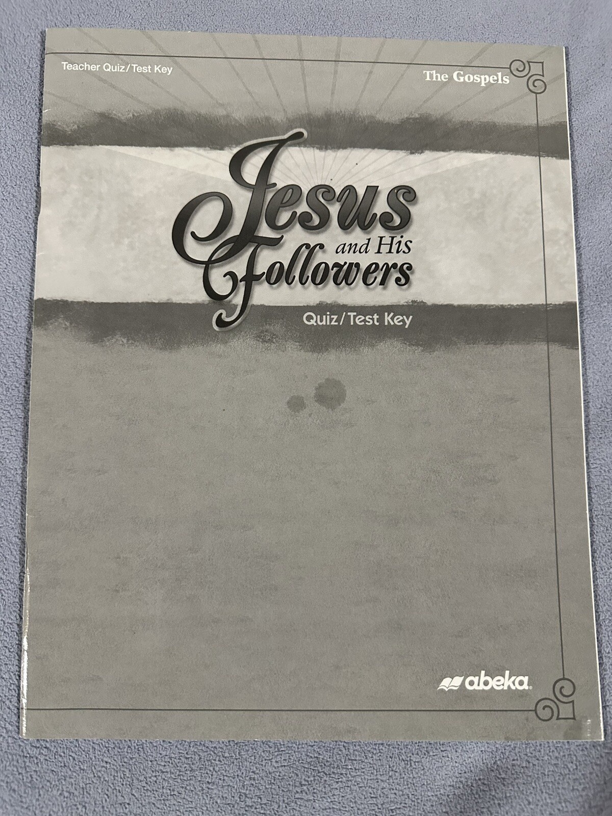 Abeka Jesus and His Followers Teacher Quiz Test Key