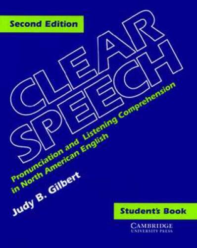 Clear Speech Student's book: Pronunciation and Listening Comprehension in - GOOD