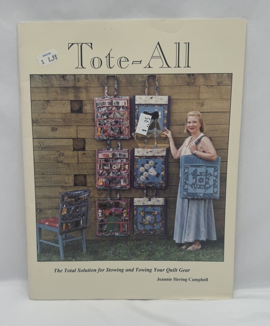 Tote-All Quilting Patterns For Tote Bags Jeannie Hering Campbell