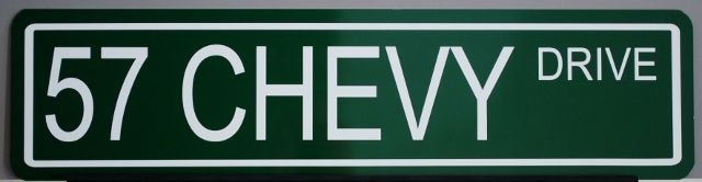 1957 57 CHEVY DRIVE Metal Street Sign BelAir 210 150 Nomad Gasser Hot Rod Garage