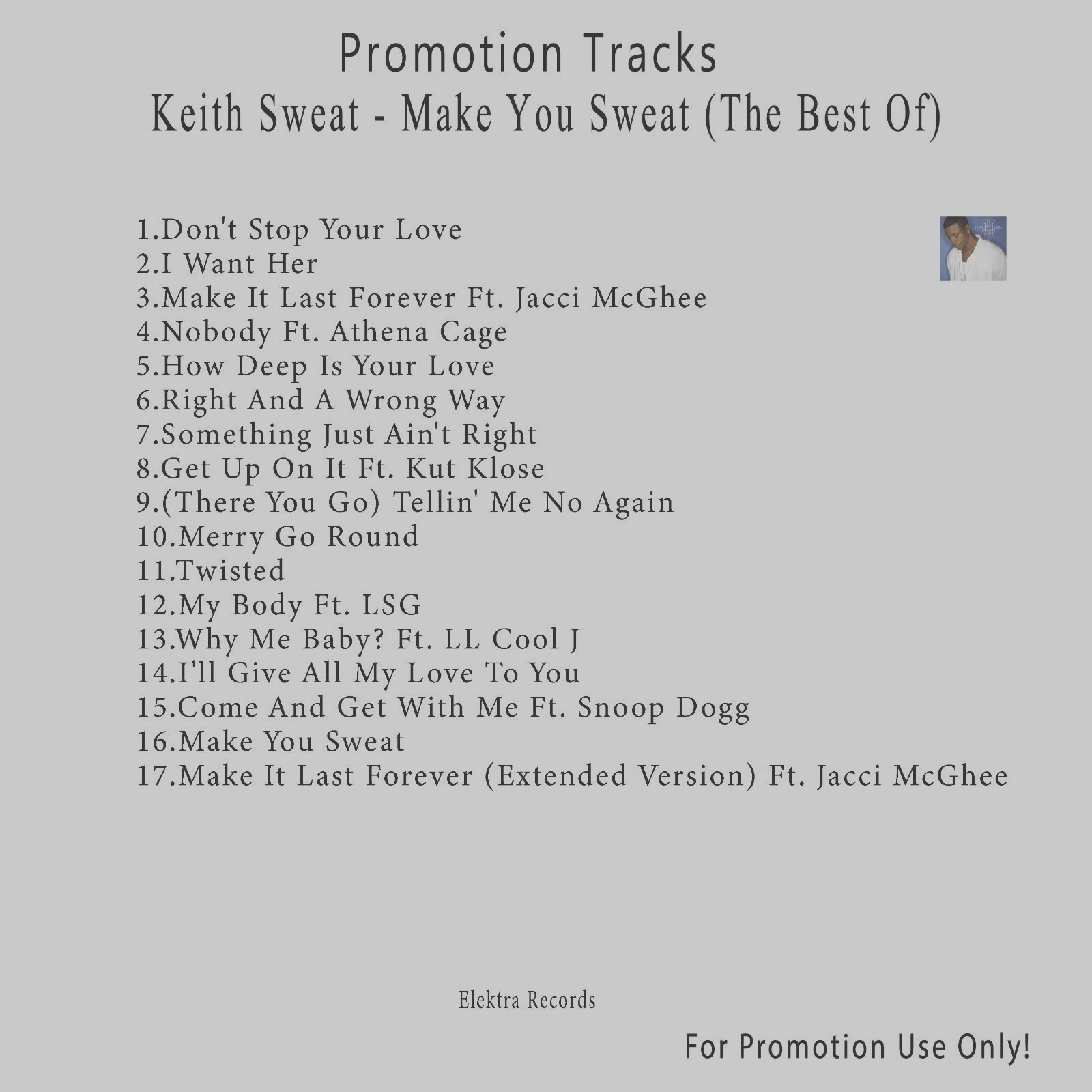 R&B/Soul.. White CD. Keith Sweat - Make You Sweat (The Best Of)