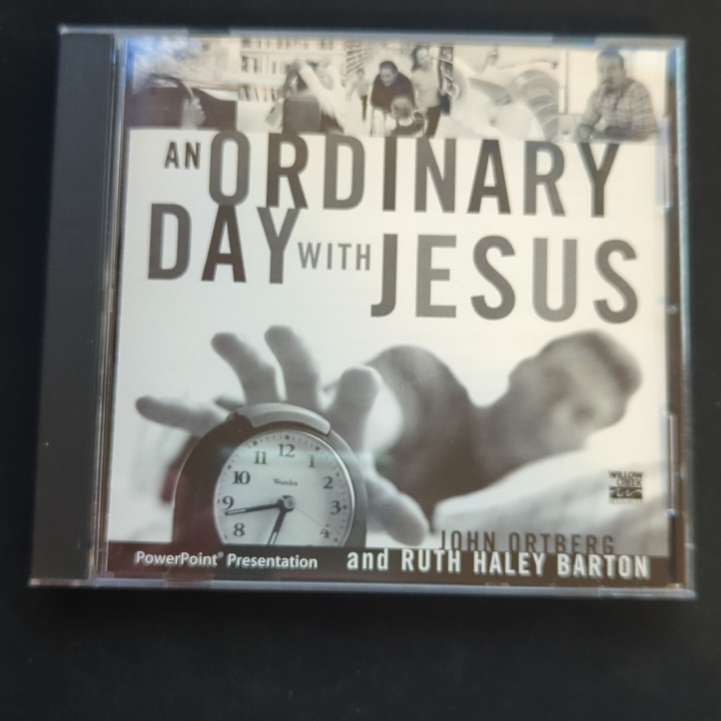An Ordinary Day With Jesus. John Ortberg & Ruth Haley Barton. PowerPoint...