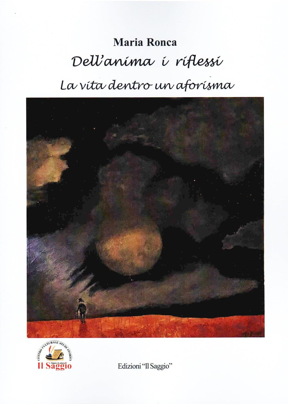 Maria Ronca Dell'anima i riflessi. La vita dentro un afo (Paperback) (UK IMPORT)