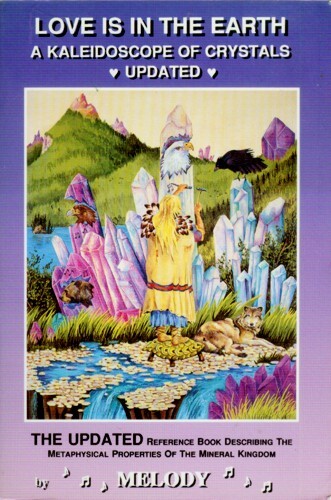 "Love is in the Earth" Metaphysical Powers History Chakras Healing Wiccan Gems