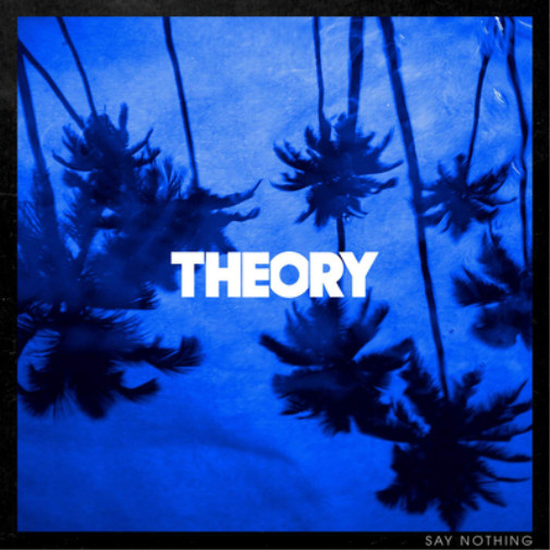 Theory of a Deadman Say Nothing (CD) Album (UK IMPORT)