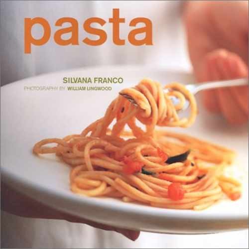 Pasta - Hardcover, by Franco Silvana - Very Good b