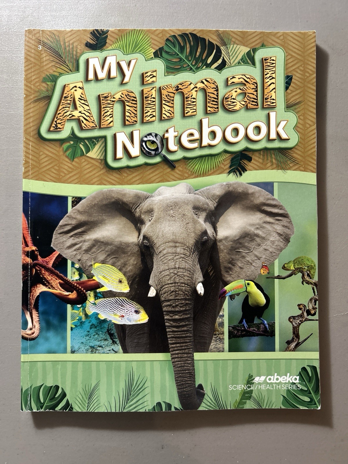 Abeka: My Animal Notebook (Science) Grade 3