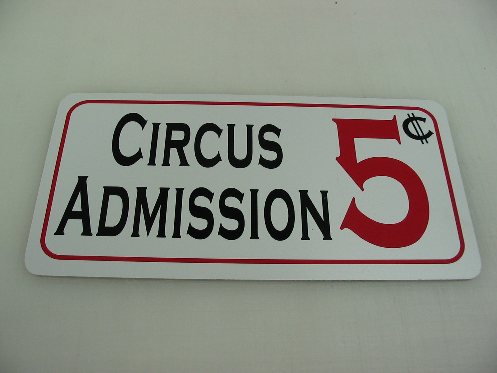CIRCUS ADMISSION Metal Sign Fair Carnival Amusement Park Boardwalk