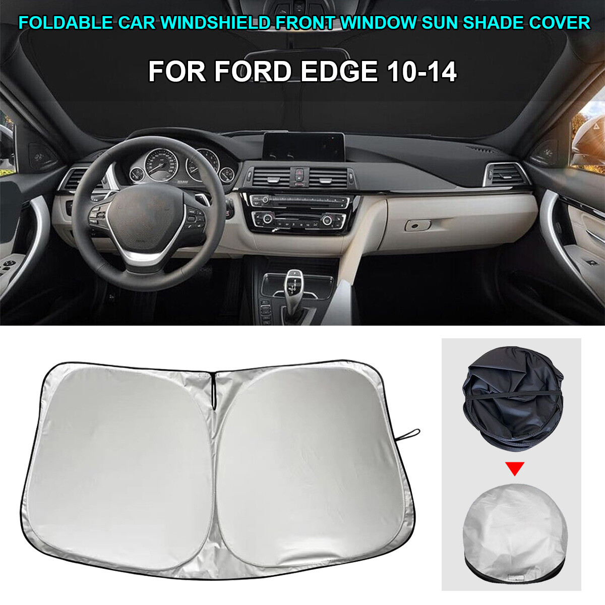 Windshield Sunshade Front Window Sun UV Block Foldable Cover For Ford EDGE Car