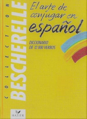 Bescherelle: El Arte De Conjugar En Espanol by Rojo Sastre Hardback Book The