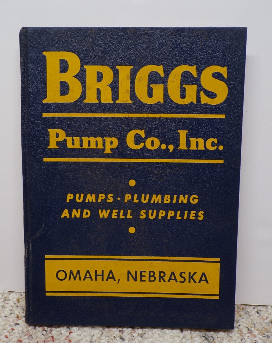 1950 Briggs Pump Pumps-Plumbing-Well Supplies Price Catalog #51 Omaha Nebraska