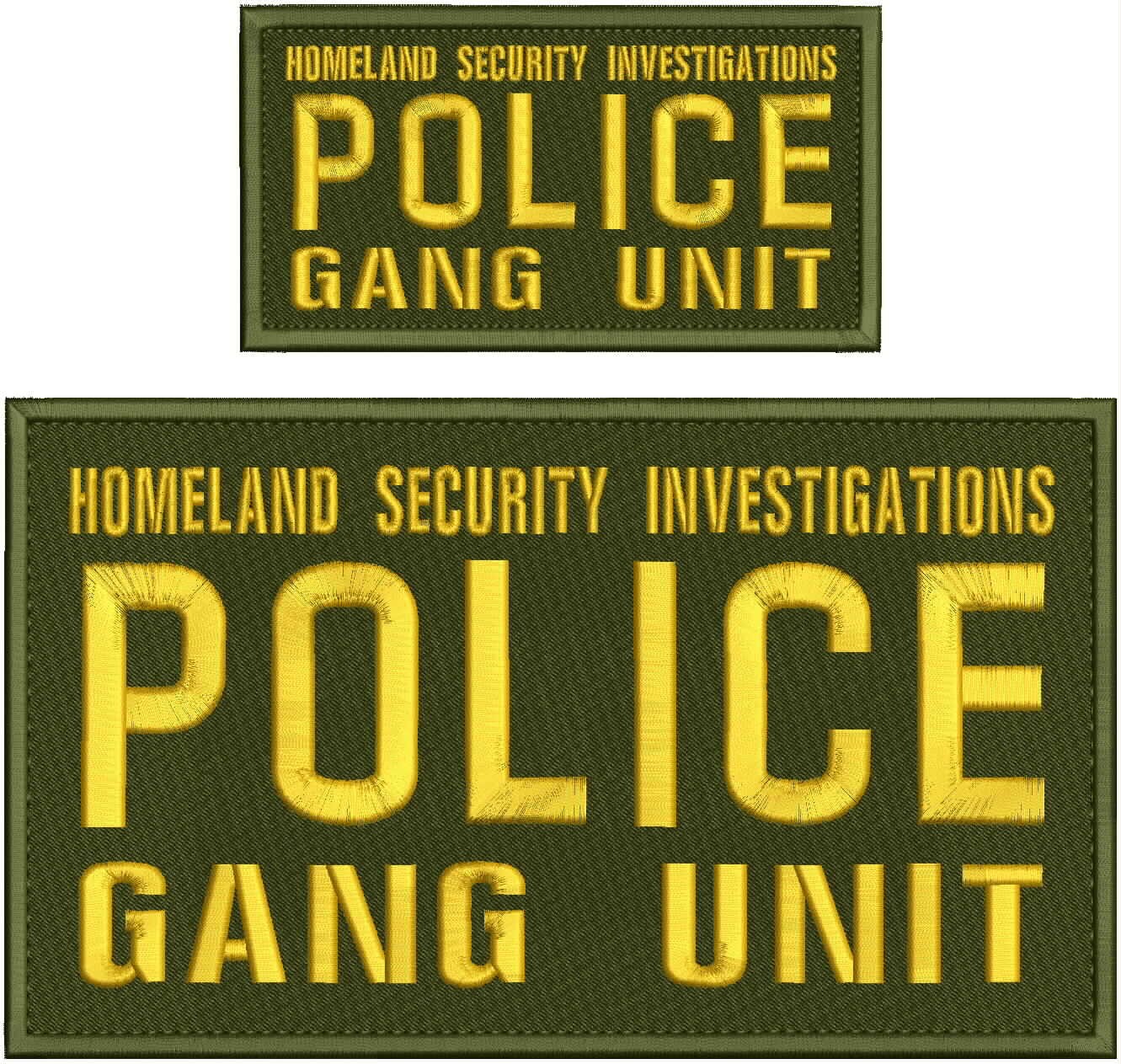 H S I POLICE GANG UNIT EMBROIDERY PATC 6X11and 3x6 HOOK ON BACK gold on od green