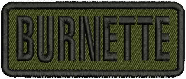 BURNETTE.. Embroidery Patches 2X5  Hook on Back OD GREEN/BLACK