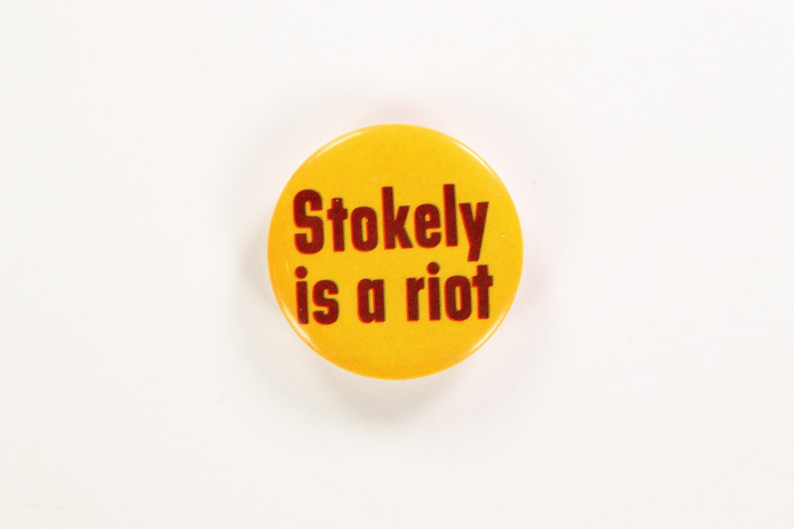 Stokely is a Riot Black Panther Protest Pinback Button