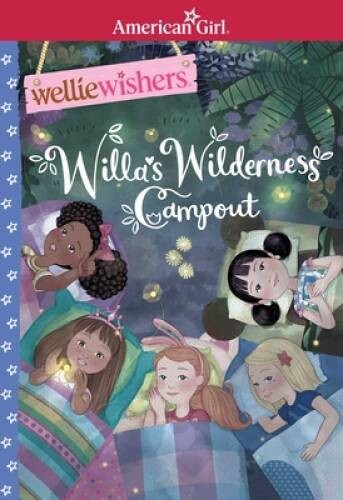 Willa's Wilderness Campout (Wellie Wishers) - Paperback By Tripp, Valerie - GOOD