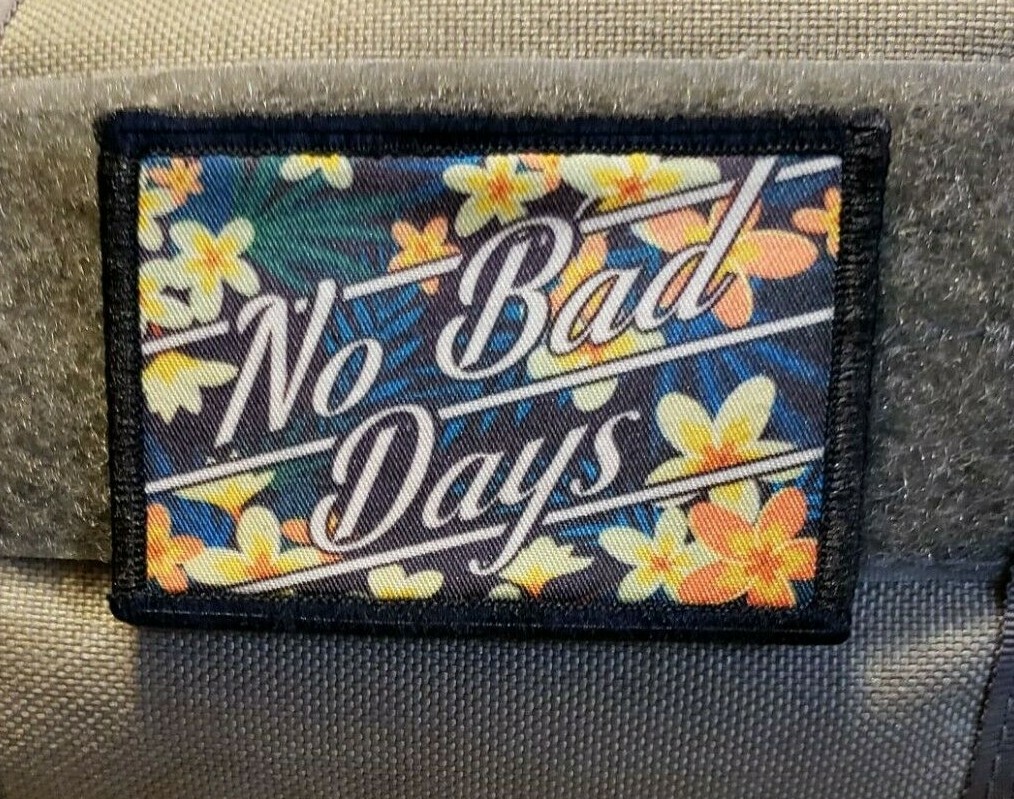 No Bad Days Morale Patch Funny Tactical Military Army USA Flag Badge Hook Funny