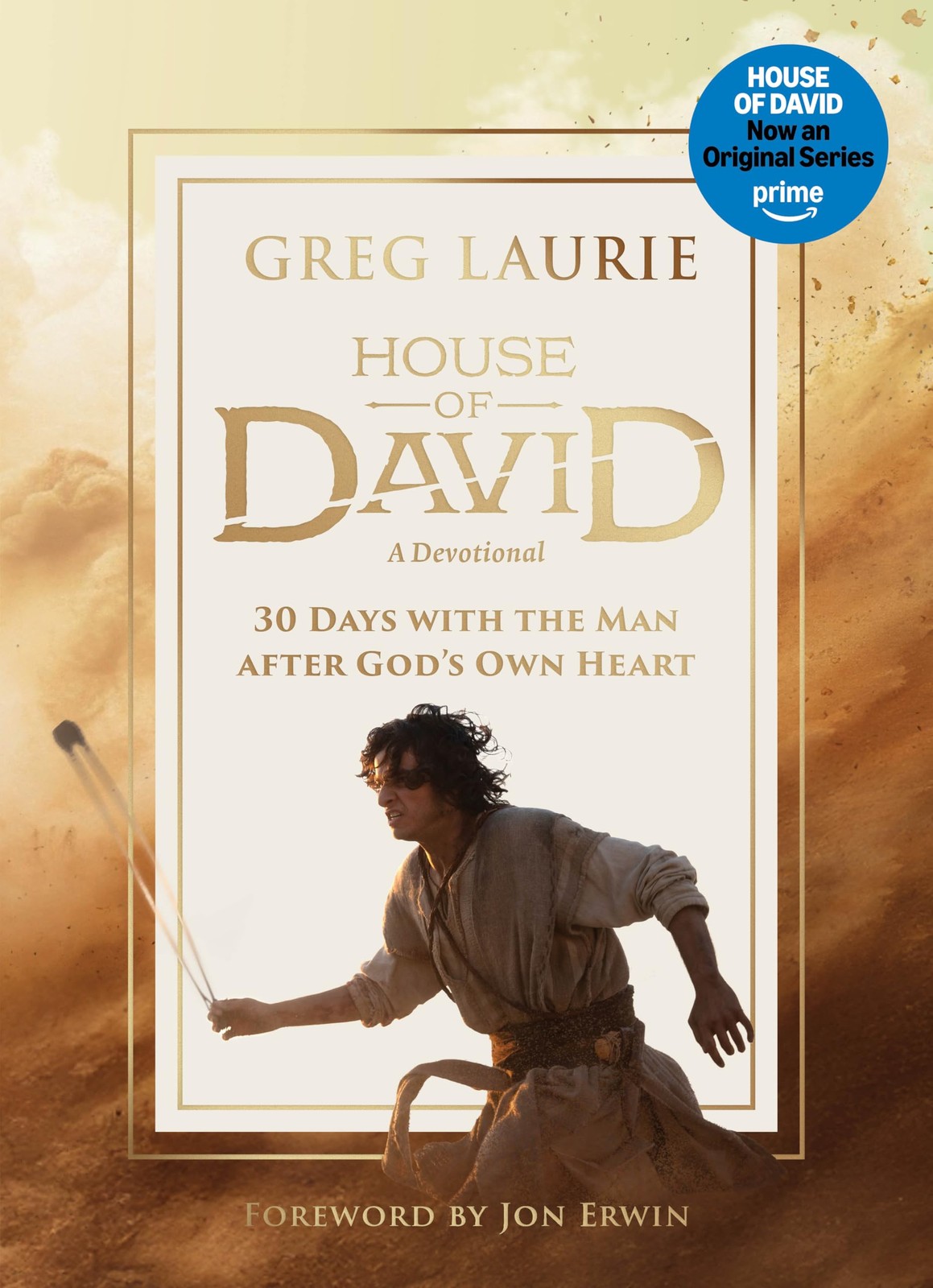 House of David (A Devotional): 30 Days with the Man after God’s Own Heart