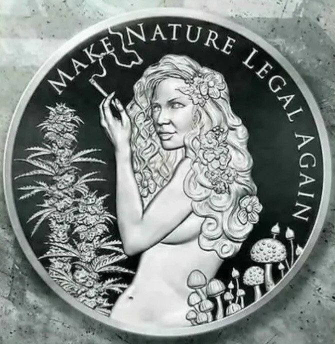 1 oz Silver Proof Make Nature Legal Again .999 Pure Silver Shield Cannabis Weed