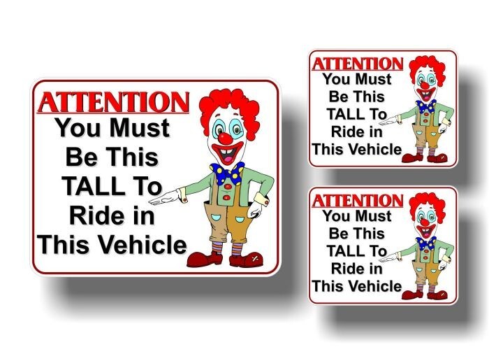 3 You Must Be This Tall to Ride CLOWN Vinyl Decals for Car Truck Quad Sled Deck