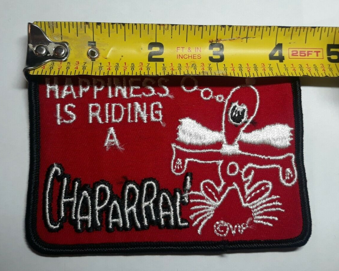 Vintage Patch - Happiness is Riding a Chaparral!