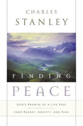 Finding Peace: God's Promise of a- paperback, Charles F Stanley, 0785288600, new