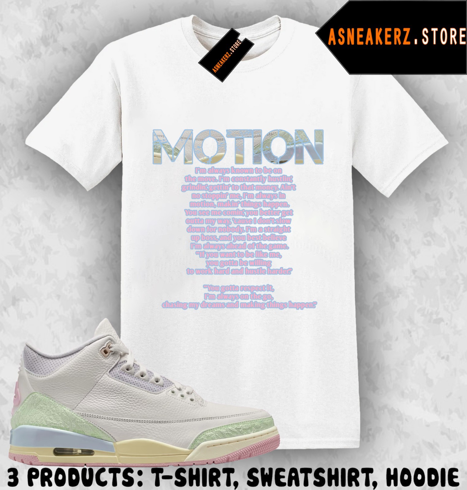 Shirt To Match AJ 3 Spring is in the Air 2026 Sneaker Matching Motion 3s T-Shirt