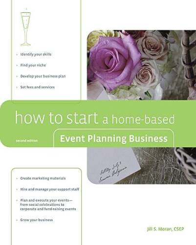 How to Start a Home-Based Event Planning Business, 2nd (Home-Based Busine - GOOD