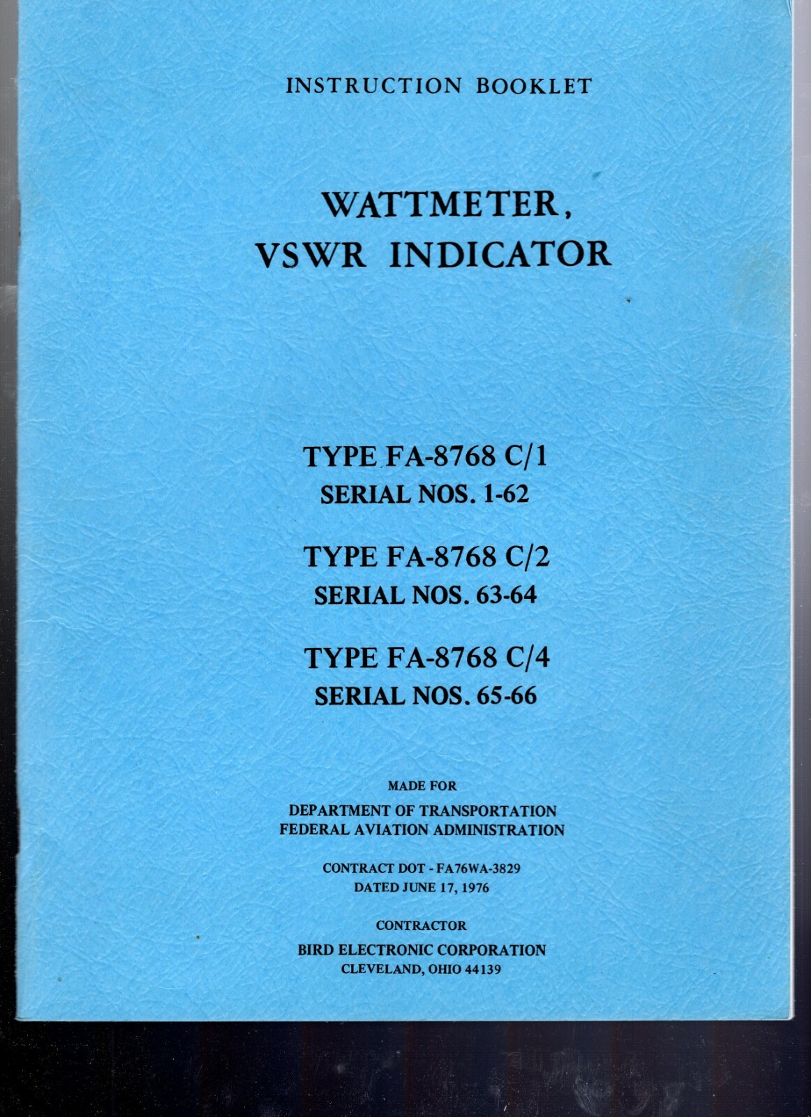 Original Bird FA-8768C/1/2/4 Wattmeter VSWR Indicator Instruction Booklet 1976
