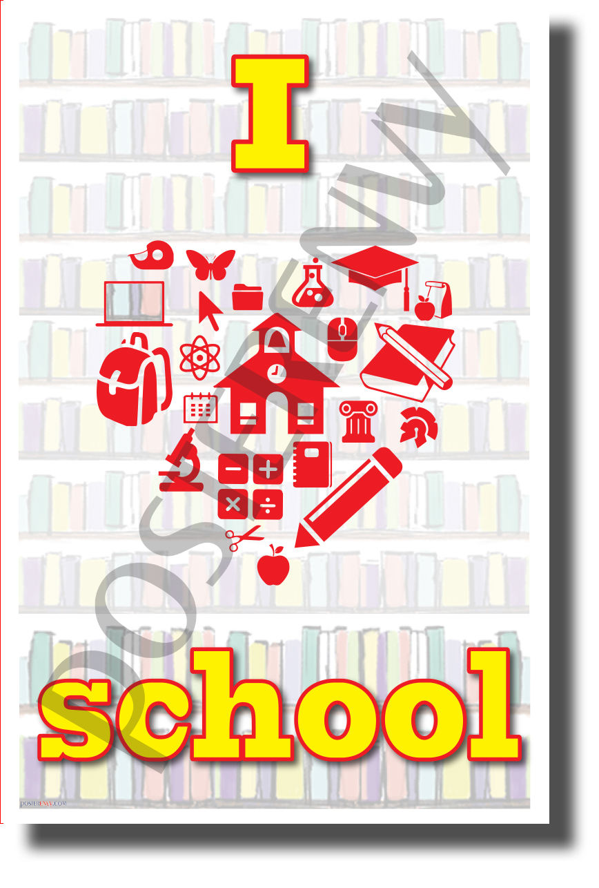 I Heart School - NEW Motivational POSTER