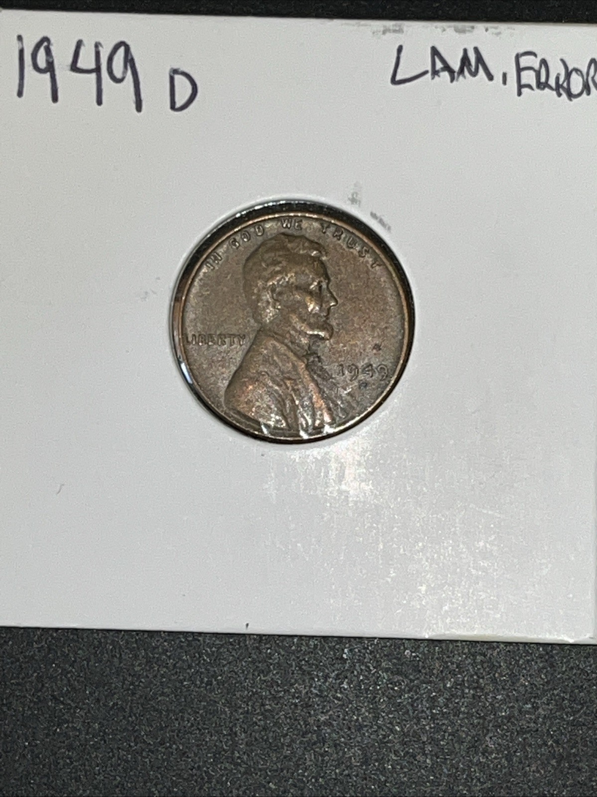1949 D Lincoln Wheat Cent Reverse Retained Lamination Error