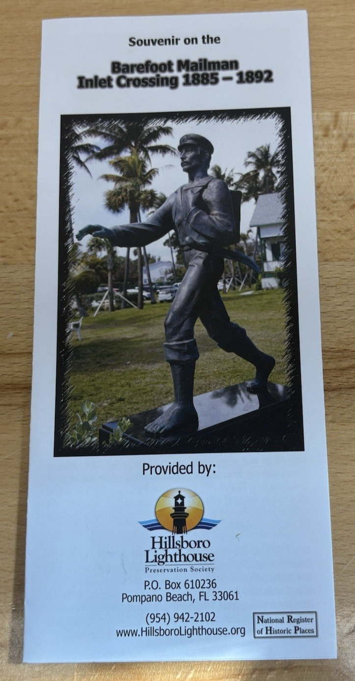 The Barefoot Mailman Memorial Information Brochure. Hillsboro Lighthouse.