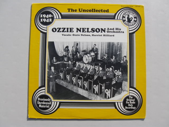 Ozzie Nelson and his Orchestra the uncollected 1940-42 w/ Ozzie & Harriet vocals