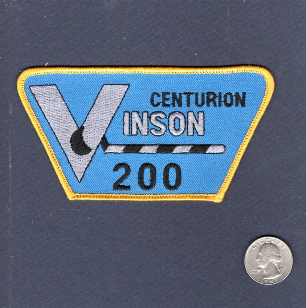 CVN-70 USS CARL VINSON 200 CENTURION TRAPS US NAVY Ship Squadron Patch