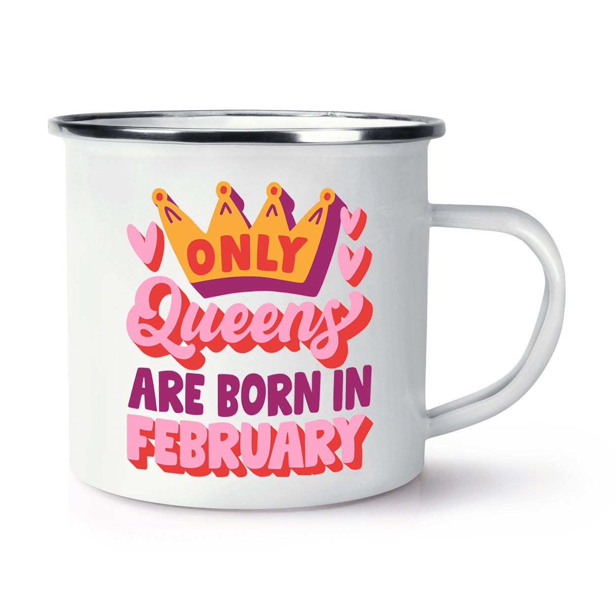 Queens Are Born IN February Enamel Cup Best Gay Lesbian Funny Birthday