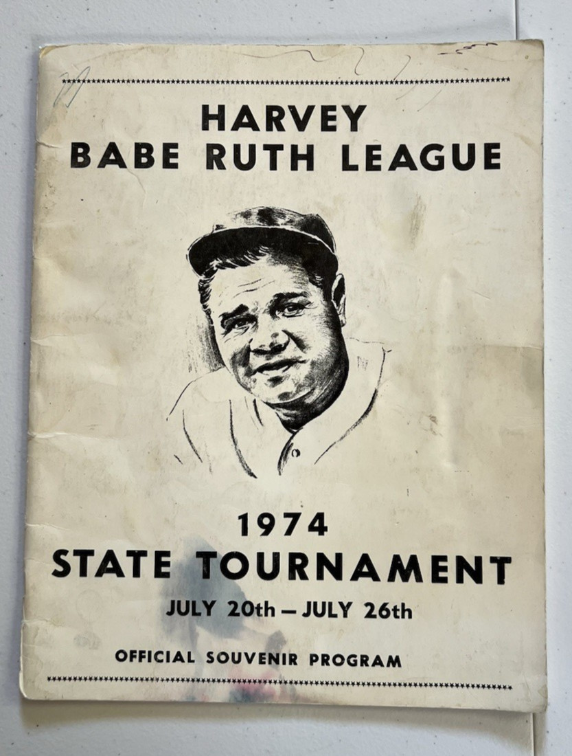 Harvey Illinois Babe Ruth Leauge 1974 State Tournament Official Souvenir Program