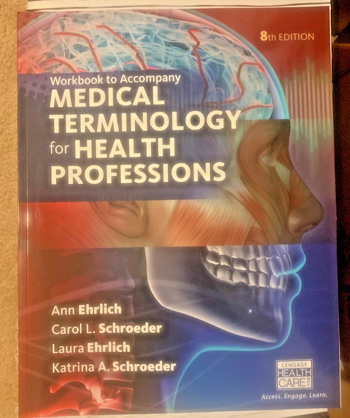 Workbook for MEDICAL TERMINOLOGY forHEALTH PROFESSIONS 8thEdition NO ACCESS CODE