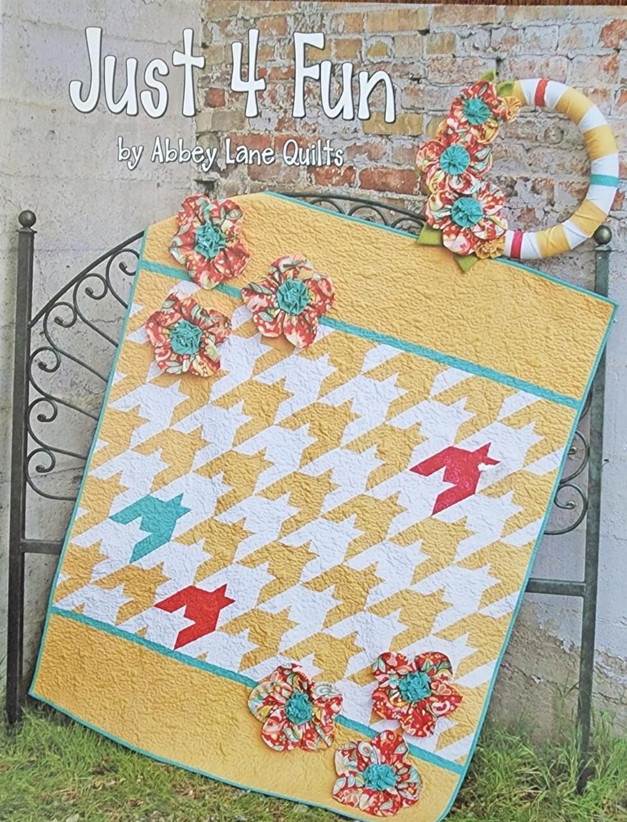 Abbey Lane Quilts JUST 4 FUN quilts & wreaths Soft Cover Book