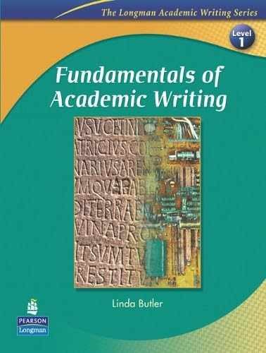 Fundamentals of Academic Writing (The - Paperback, by Linda Butler - Very Good o