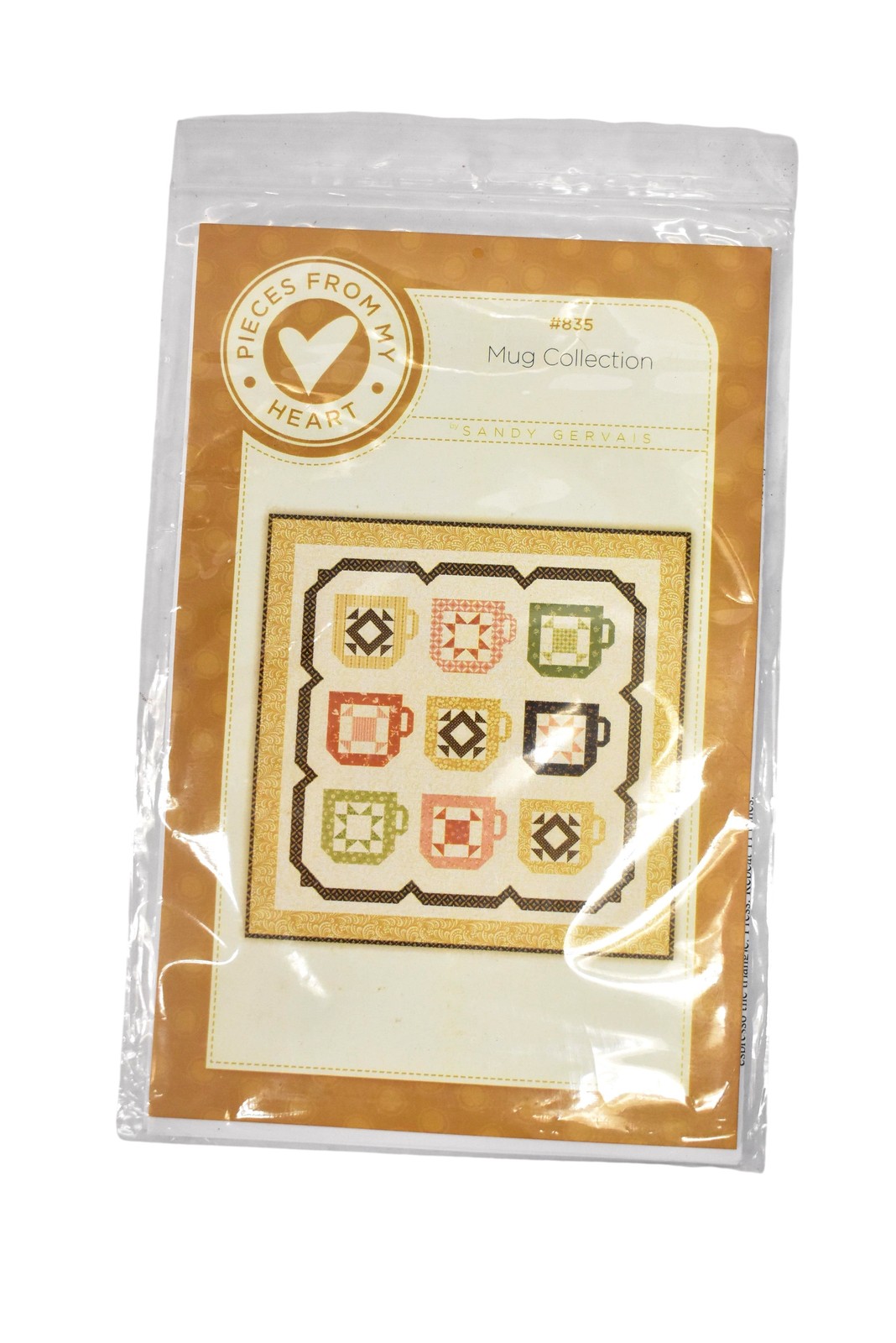 Pieces From My Heart Mug Collection Quilt Pattern #835 Sandy Gervais New Sealed