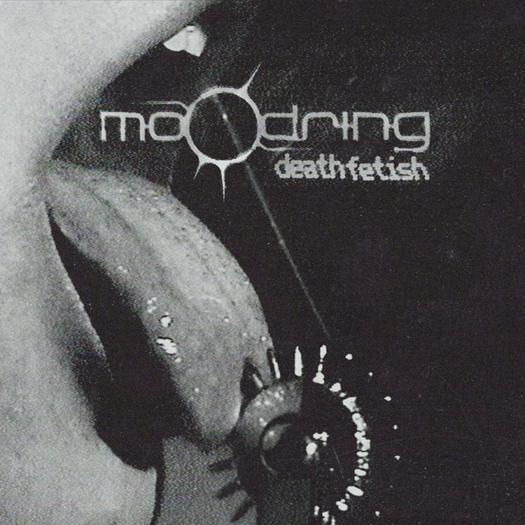 Moodring - Death Fetish (Indie Exclusive)
