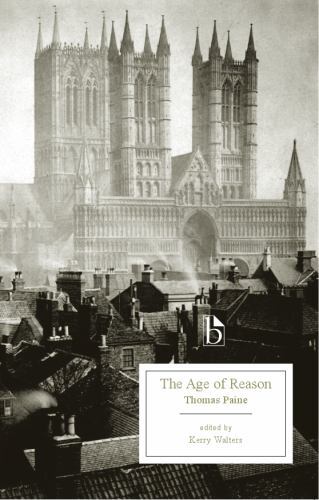 The Age of Reason (Broadview Editions) by Paine, Thomas